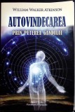 AUTOVINDECAREA PRIN PUTEREA GANDULUI-WILLIAM WALKER ATKINSON-348001