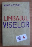 Limbajul viselor/ Wilhelm Stekel