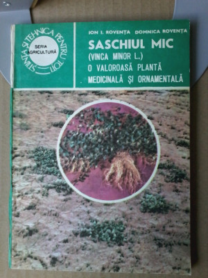 Ion Roventa - Saschiul mic, o valoroasa planta medicinala si ornamentala foto