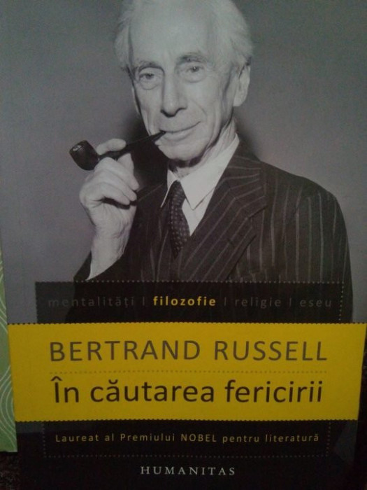 Bertrand Russell - In cautarea fericirii (editia 2011)