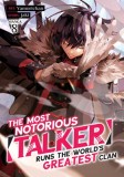 The Most Notorious &amp;quot;Talker&amp;quot; Runs the World's Greatest Clan (Manga) Vol. 8