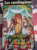 Pierre Rich&eacute;, Les Carolingiens, Une famille qui fit l'Europe