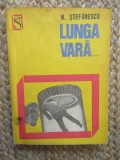 Lunga vara - N. Stefanescu - Editura Dacia - 1972