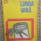 Lunga vara - N. Stefanescu - Editura Dacia - 1972