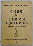 CURS DE LIMBA ENGLEZA PENTRU INCEPATORI de L. DUNCAN ...D. DUTESCU , 1946