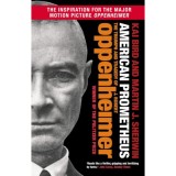 American Prometheus - J. Robert Oppenheimer - Kai Bird