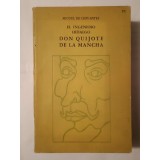 Miguel de Cervantes - El ingenioso hidalgo Don Quijote de La Mancha (il. Juan Moreira; 1972)
