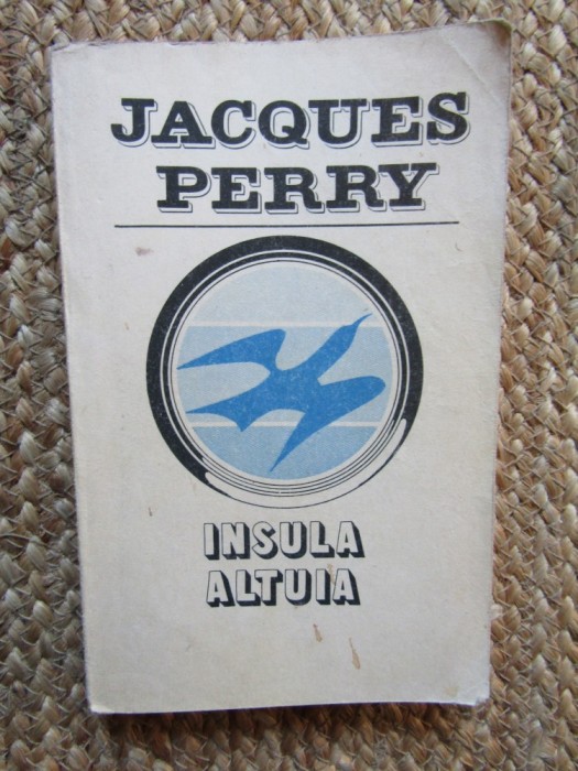 Jacques Perry - Insula altuia
