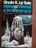 Mana stanga a intunericului- Ursula K. Le Guin