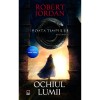 Ochiul Lumii - Coperta Film, Robert Jordan, Rao, Roman Fantasy, Beletristica, Coperta Brosata, Limba Romana