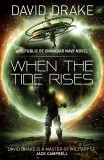 David Drake - When The Tide Rises ( A Republic of Cinnabar Navy Novel )