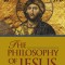 The Philosophy of Jesus