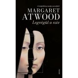 Legv&eacute;g&uuml;l a sz&iacute;v - Margaret Atwood