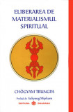 Eliberarea de materialismul spiritual | Chogyam Trungpa, Dharana