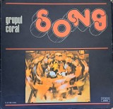 Disc Vinil Grupul Coral Song - Grupul Coral Song-Electrecord -STM-EXE 01559