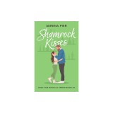 Shamrock Kisses: A Spicy St. Patrick's Day Romance Novella: Instant Connection, Strangers to Lovers, Small Town, Holiday Romance, Young