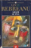Adam si Eva - Liviu Rebreanu, Editura Litera, 2001, Biblioteca Scolarului, Coperta Cartonata, Literatura Romana