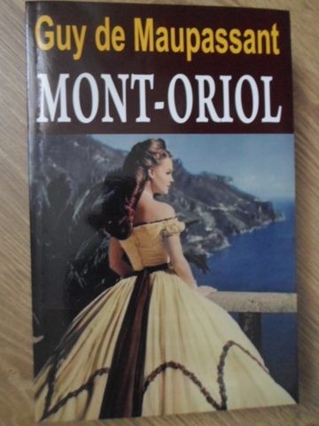 MONT-ORIOL-GUY DE MAUPASSANT-227657