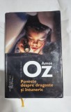 Poveste despre dragoste si intuneric,2008, editie cartonata