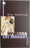 Invierea lui Mozart &ndash; Nina Berberova