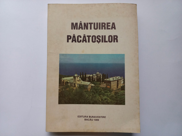 MANTUIREA PACATOSILOR - EDITURA BUNAVESTIRE, BACAU, 1999