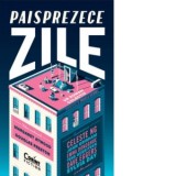 Paisprezece zile. Roman colectiv - Margaret Atwood, Douglas Preston