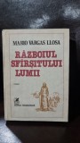 RAZBOIUL SFIRSITULUI LUMII-MARIO VARGAS LLOSA