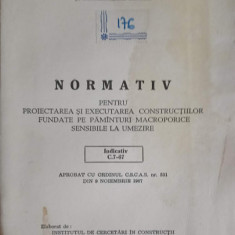 NORMATIV PENTRU PROIECTAREA SI EXECUTAREA CONSTRUCTIILOR FUNDATE PE PAMANT MACROPORICE SENSIBILE LA UMEZIRE C.7