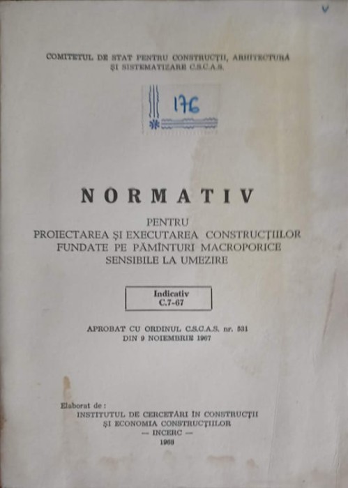 NORMATIV PENTRU PROIECTAREA SI EXECUTAREA CONSTRUCTIILOR FUNDATE PE PAMANT MACROPORICE SENSIBILE LA UMEZIRE-248053