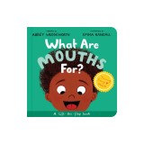 What Are Mouths For? Board Book: Training Young Hearts