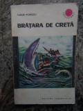 TUDOR POPESCU - BRATARA DE CRETA