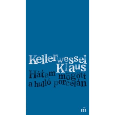 H&amp;aacute;tam m&amp;ouml;g&amp;ouml;tt a hull&amp;oacute; porcel&amp;aacute;n - Kellerwessel Klaus foto