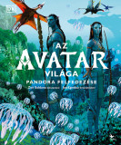 Az Avatar vil&aacute;ga - Pandora felfedez&eacute;se - Joshua Izzo