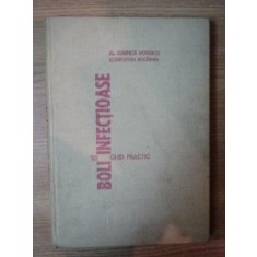 GHID PRACTIC PENTRU BOLI INFECTIOASE de ALEXANDRU DUMINICA MOISESCU , CONSTANTIN BOCARNEA , 1983