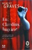 Robert Graves - Eu, Claudius, Imparat