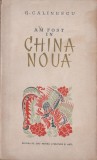 George Calinescu - Am fost in China noua (editie princeps), 1955, Alta editura