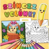 Sz&iacute;nezz vel&uuml;nk! - H&uacute;sv&eacute;t
