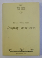 CONSTIINTA , SPUNE - MI TU de MONAH PROCLU NICAU , 2016 foto