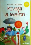 Gianni Rodari - Povesti la telefon