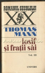 Iosif Si Fratii Sai III - Thomas Mann foto