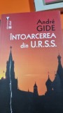 Intoarcerea din U.R.S.S. - Andre Gide