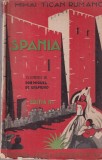 Mihai Tican Rumano - Spania. Cu o prefata de Don Miguel de Unamuno (editie