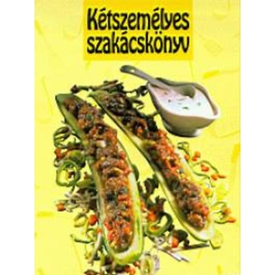 K&amp;eacute;tszem&amp;eacute;lyes szak&amp;aacute;csk&amp;ouml;nyv - &amp;Iacute;nycsikland&amp;oacute; &amp;eacute;telek azoknak akik főzni &amp;eacute;s enni is szeretnek - Kov&amp;aacute;cs M&amp;aacute;ria foto