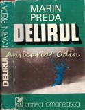 Delirul - Marin Preda foto