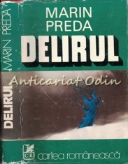 Delirul - Marin Preda foto