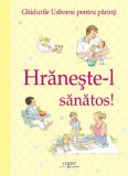 Hraneste-l sanatos! | Henny Fordham, Corint