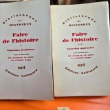 Faire de l histoire - Nouveaux problemes - Jacques Le Goff, Pierre Nora Tome I, II