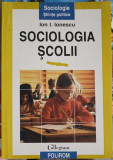 SOCIOLOGIA SCOILII-ION I. IONESCU