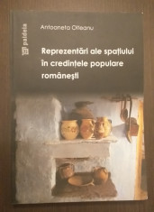 REPREZENTARI ALE SPATIULUI IN CREDINTELE POPULARE ROMANESTI - ANTOANETA OLTEANU foto