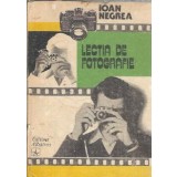 Lectii de fotografie - Ion Negrea